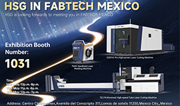 HSG Wants To Meet You In FABTECH MEXICO In May!
